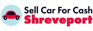 cash for cars in Shreveport LA